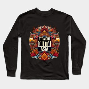 Straight Outta Asia Long Sleeve T-Shirt